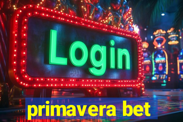 primavera bet